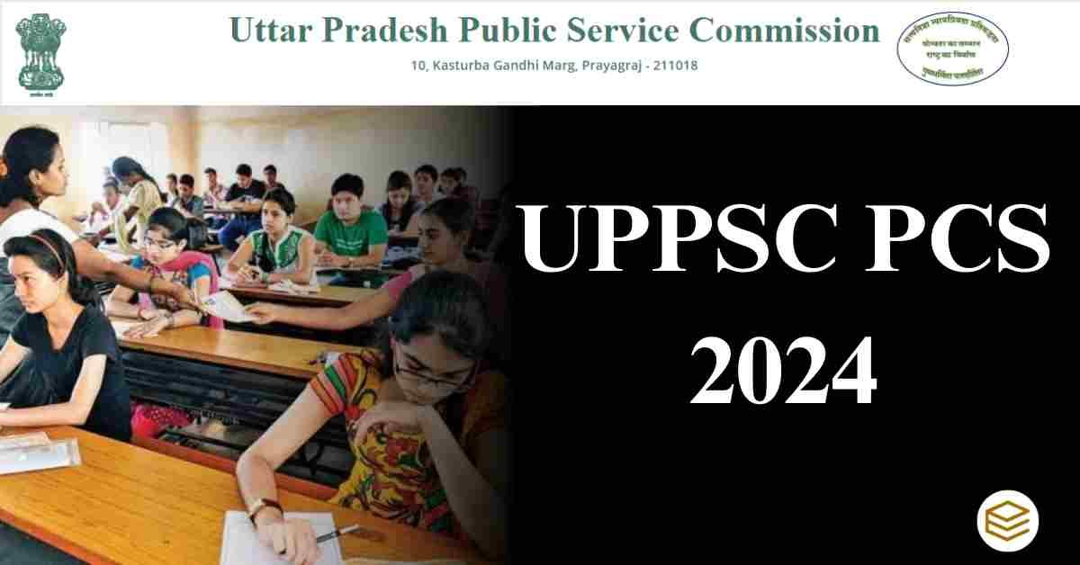 UPPSC Preparation 2024: Study tips and Exam pattern