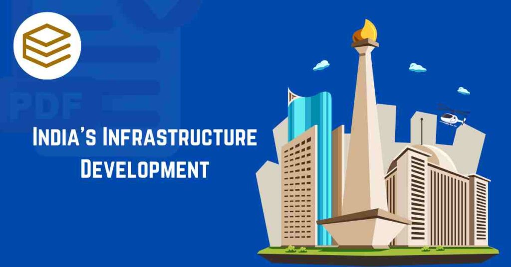 India’s Infrastructure Development