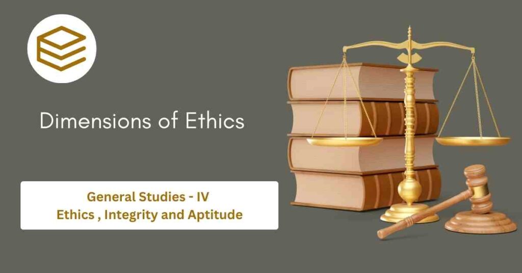 Dimensions of Ethics