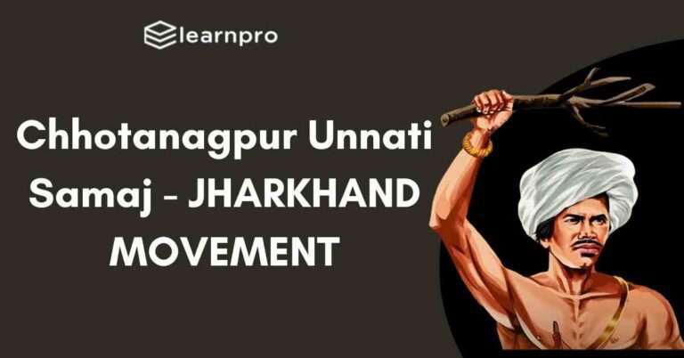 Chhotanagpur Unnati Samaj - JHARKHAND MOVEMENT