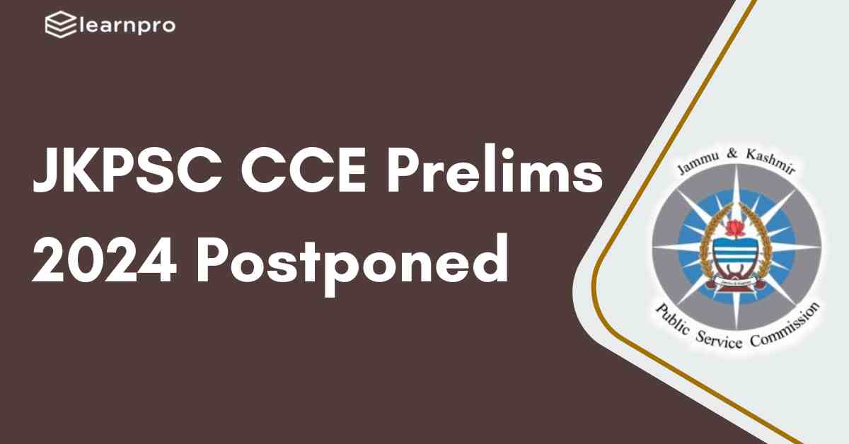 JKPSC CCE Prelims 2024 Postponed