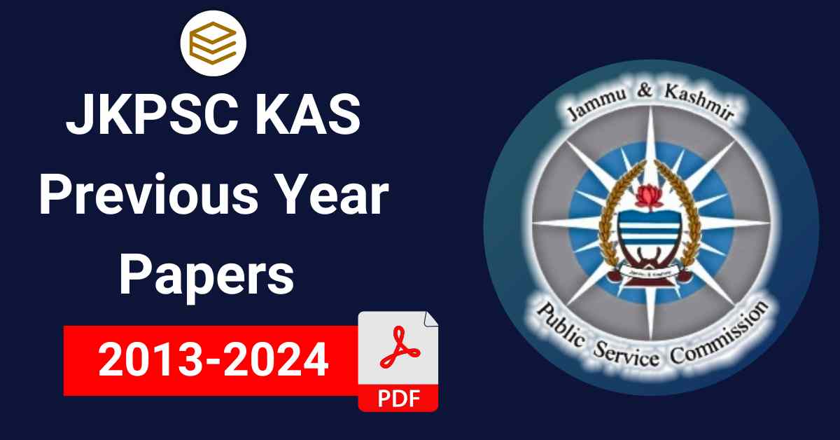 JKPSC KAS Previous Year Papers