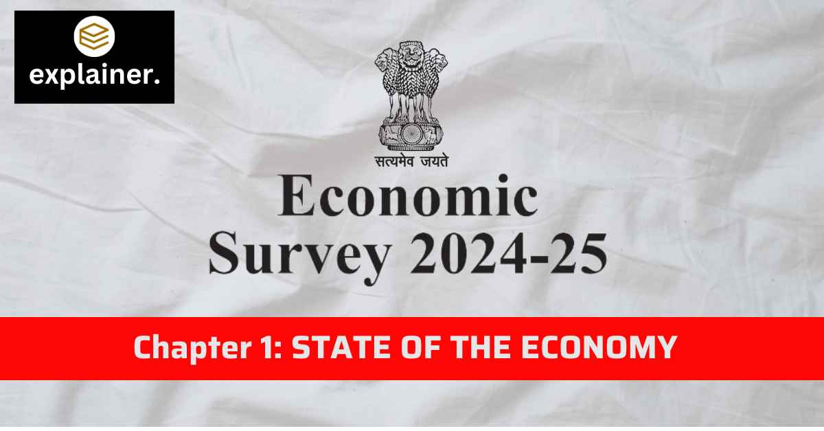 Economic Survey Chapter 1: STATE OF THE ECONOMY