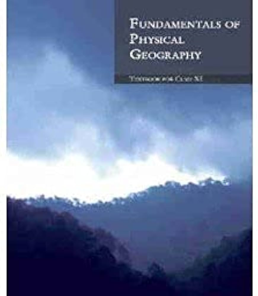 Fundamentals of Physical Geography (NCERT - Class 11)