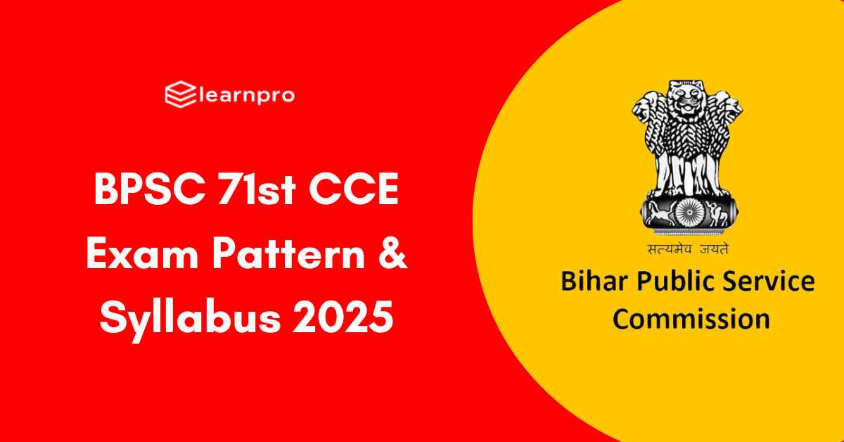 BPSC 71st CCE Exam Pattern & Syllabus 2025