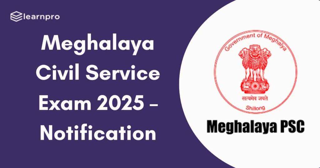 Meghalaya Civil Service Exam 2025