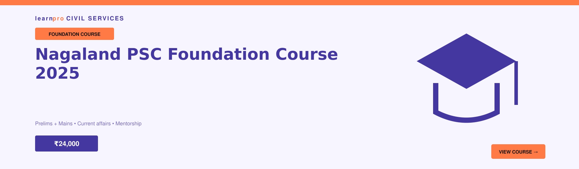 Nagaland PSC Foundation Course 2025 course banner – LearnPro Civil Services