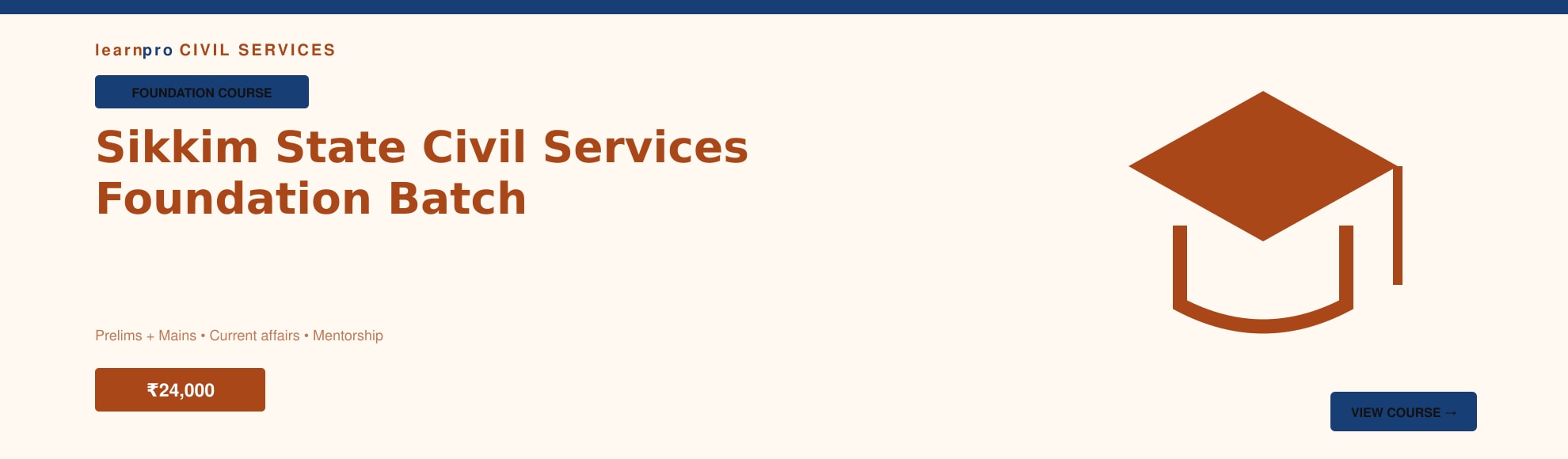 Sikkim State Civil Services Foundation Batch course banner – LearnPro Civil Services