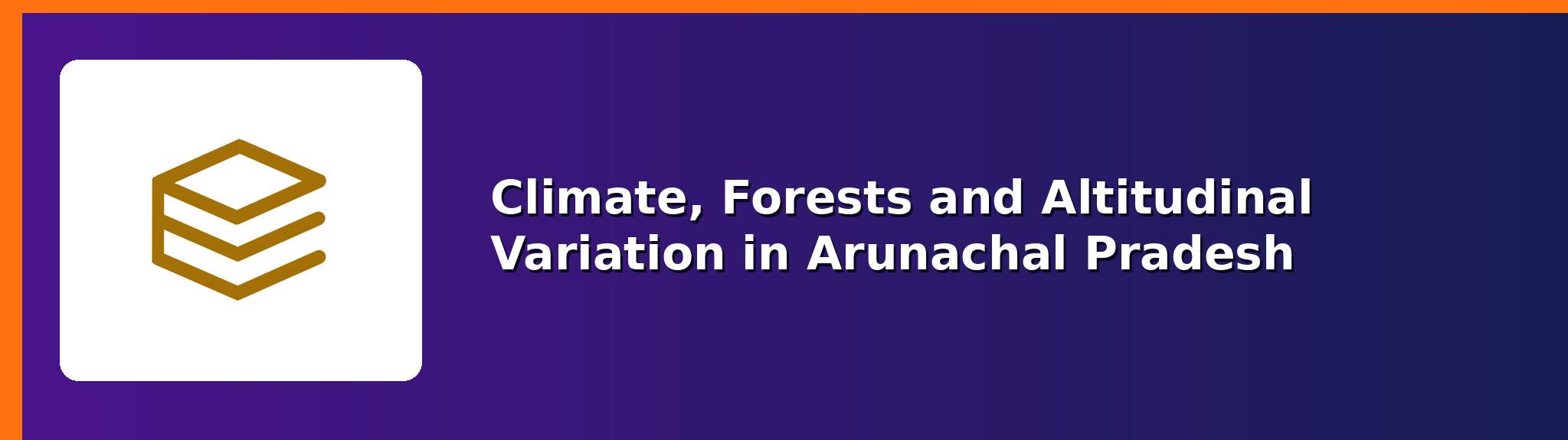 Climate and forests — APPSCCE Arunachal Pradesh notes