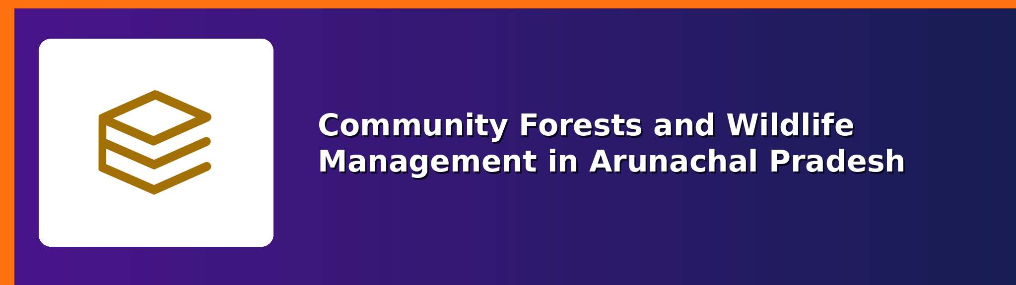 Community forests — APPSCCE Arunachal Pradesh notes