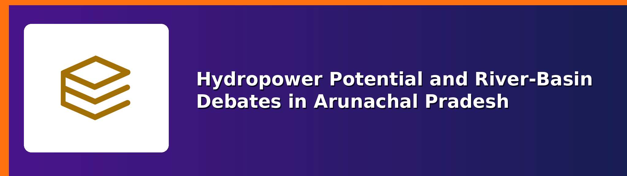 Hydropower potential — APPSCCE Arunachal Pradesh notes