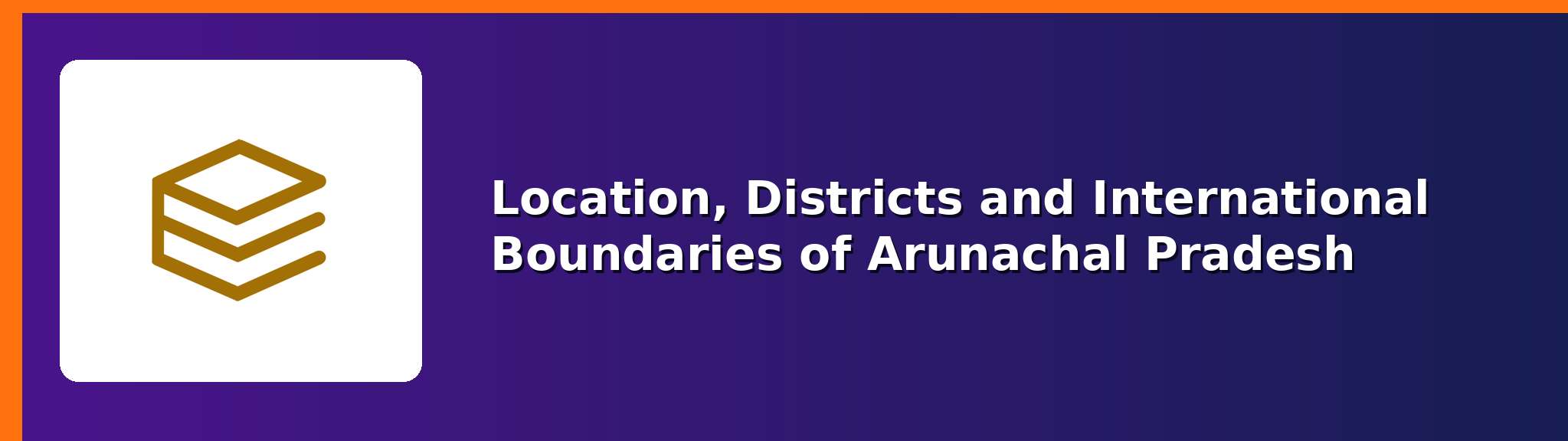International boundaries — APPSCCE Arunachal Pradesh notes