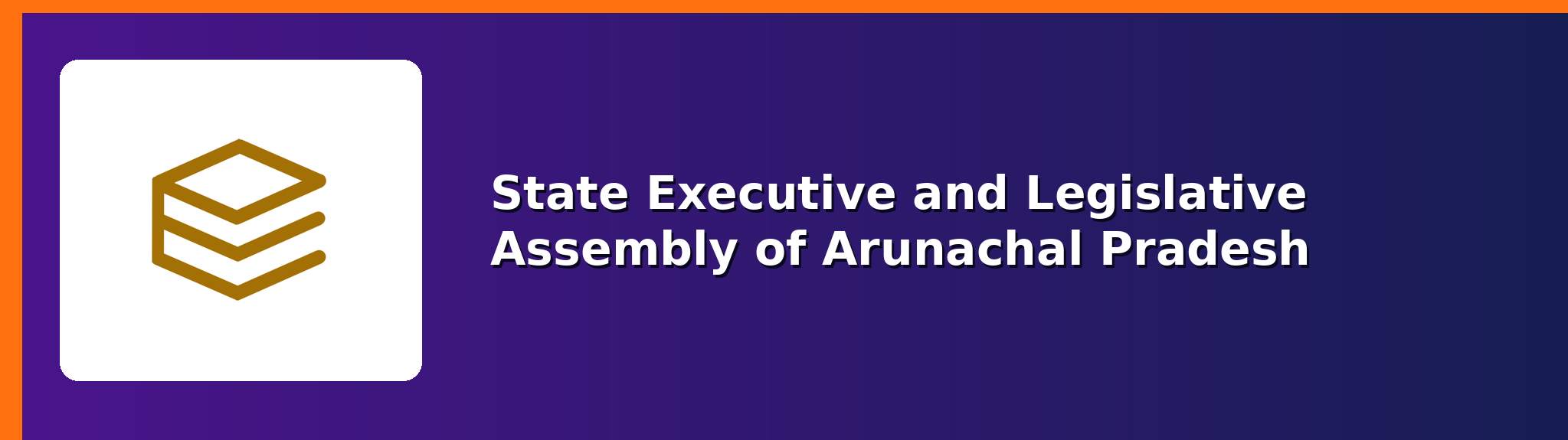 Legislative Assembly — APPSCCE Arunachal Pradesh notes